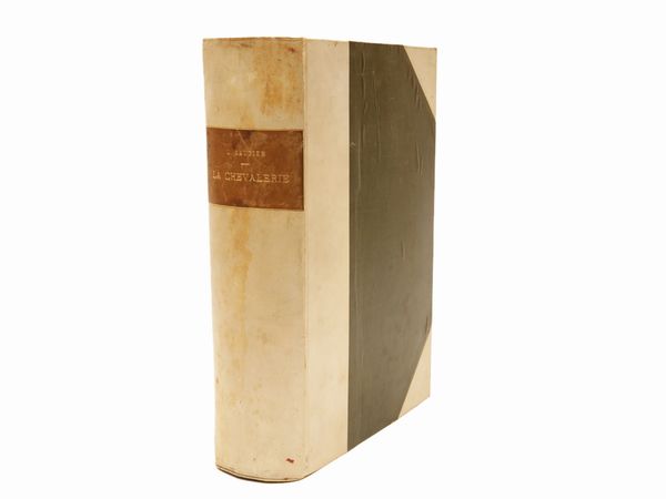 Léon Gautier : La chevalerie  - Asta La Collezione Bucciarelli: libri antichi ed incunaboli - Associazione Nazionale - Case d'Asta italiane