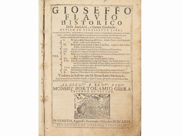 FLAVIUS IOSEPHUS : Delle Antichit, e Guerre Giudaiche  - Asta La Collezione Bucciarelli: libri antichi ed incunaboli - Associazione Nazionale - Case d'Asta italiane