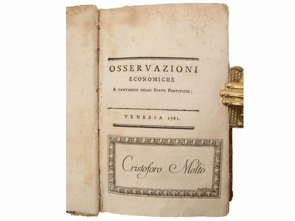 Cristobal Molto : Osservazioni economiche a vantaggio dello Stato Pontificio  - Asta La Collezione Bucciarelli: libri antichi ed incunaboli - Associazione Nazionale - Case d'Asta italiane