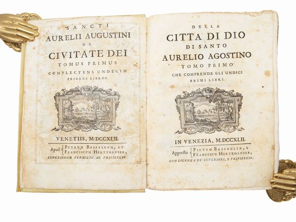 Aurelius Augustinus : Della citt di Dio  - Asta La Collezione Bucciarelli: libri antichi ed incunaboli - Associazione Nazionale - Case d'Asta italiane