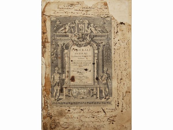 Tommaso Porcacchi : Funerali antichi di diuersi Popoli, et Nationi...  - Asta La Collezione Bucciarelli: libri antichi ed incunaboli - Associazione Nazionale - Case d'Asta italiane