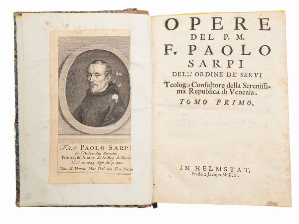 PAOLO SARPI : Opere del P.M.F. Paolo Sarpi  - Asta La Collezione Bucciarelli: libri antichi ed incunaboli - Associazione Nazionale - Case d'Asta italiane