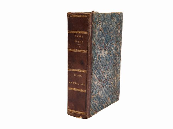 PAOLO SARPI : Opere del P.M.F. Paolo Sarpi  - Asta La Collezione Bucciarelli: libri antichi ed incunaboli - Associazione Nazionale - Case d'Asta italiane