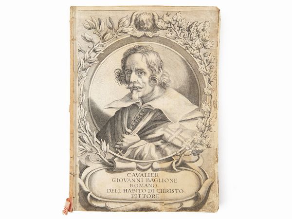 Giovanni Baglione : Le vite de' pittori scultori et architetti...  - Asta La Collezione Bucciarelli: libri antichi ed incunaboli - Associazione Nazionale - Case d'Asta italiane