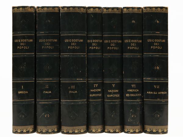 Usi e costumi di tutti i popoli dell'universo...  - Asta La Collezione Bucciarelli: libri antichi ed incunaboli - Associazione Nazionale - Case d'Asta italiane