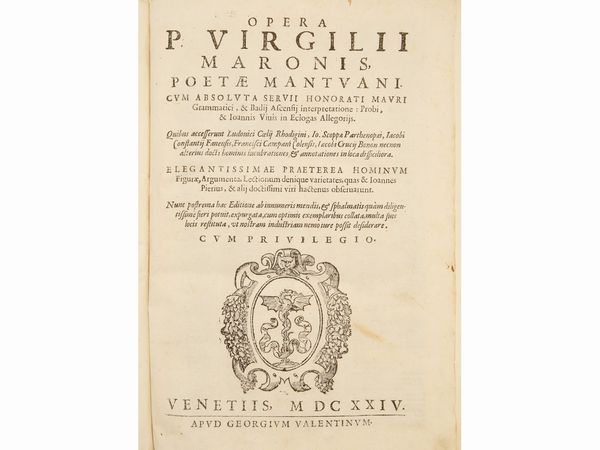 PUBLIUS VERGILIUS MARO : Opera P. Virgilii Maronis poetae Mantuani...  - Asta La Collezione Bucciarelli: libri antichi ed incunaboli - Associazione Nazionale - Case d'Asta italiane