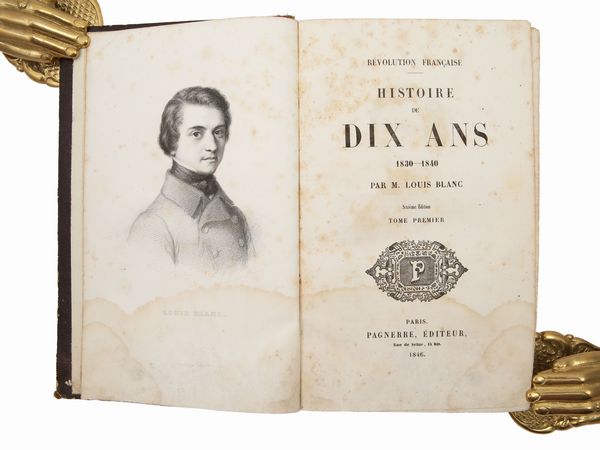 Louis Blanc : Rvolution franaise. Histoire de dix ans 1830-1840  - Asta La Collezione Bucciarelli: libri antichi ed incunaboli - Associazione Nazionale - Case d'Asta italiane