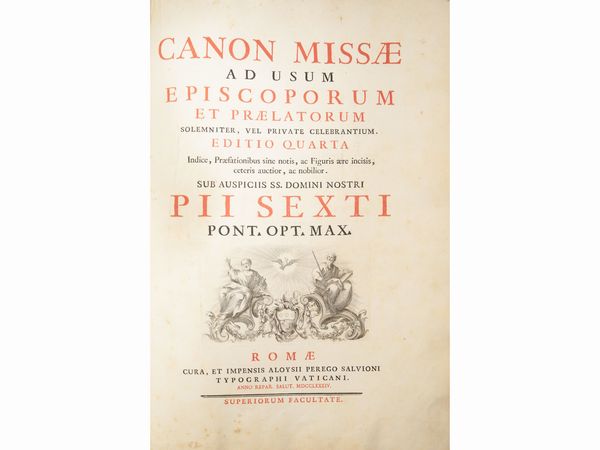 Canon missae ad usum episcoporum, et praelatorum solemniter, vel private celebrantium  - Asta La Collezione Bucciarelli: libri antichi ed incunaboli - Associazione Nazionale - Case d'Asta italiane