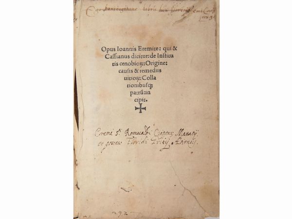 Johannes Cassianus : Opus Ioannis Eremite qui & Cassianus dicitur...  - Asta La Collezione Bucciarelli: libri antichi ed incunaboli - Associazione Nazionale - Case d'Asta italiane