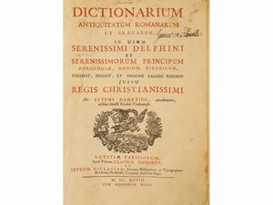 Pierre Danet - Dictionarium antiquitatum romanarum et graecarum...