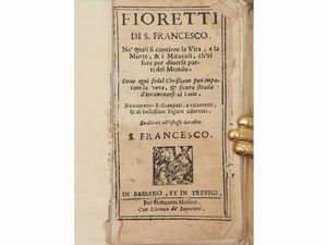 Fioretti di San Francesco  - Asta La Collezione Bucciarelli: libri antichi ed incunaboli - Associazione Nazionale - Case d'Asta italiane