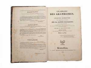 Charles-Pierre Girault Duvivier - Grammaire des grammaires, ou Analyse raisonnée des meilleurs traités sur la langue française...