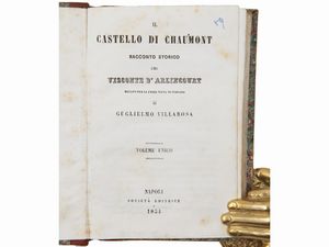 Charles Victor Prévôt Arlincourt - Il castello di Chaumont: racconto storico recato per la prima volta in italiano