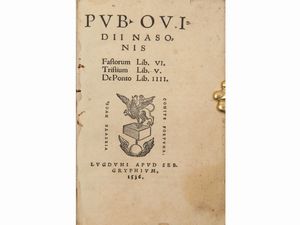 Publius Ovidius Naso Ovidio - Fastorum Lib. VI. Tristium Lib. V. De Ponto Lib. IIII