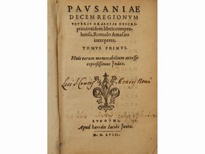 PAUSANIAS - Decem regionum veteris Graeciae descriptio totidem libris comprehensa, Romulo Amasaeo interprete