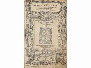 Giorgio Vasari - Le vite de' piu eccellenti pittori, scultori, e architettori... Primo Volume della Terza Parte