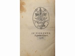 Giorgio Vasari : Le vite de' piu eccellenti pittori, scultori, e architettori... Primo Volume della Terza Parte  - Asta La Collezione Bucciarelli: libri antichi ed incunaboli - Associazione Nazionale - Case d'Asta italiane