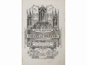 François-René de Chateaubriand - Genio del cristianesimo del visconte di Chateaubriand. Con l'aggiunta del Renato e dell'Atala