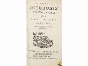 Cicero Marco Tullio - Epistolarum ad familiares libri XVI