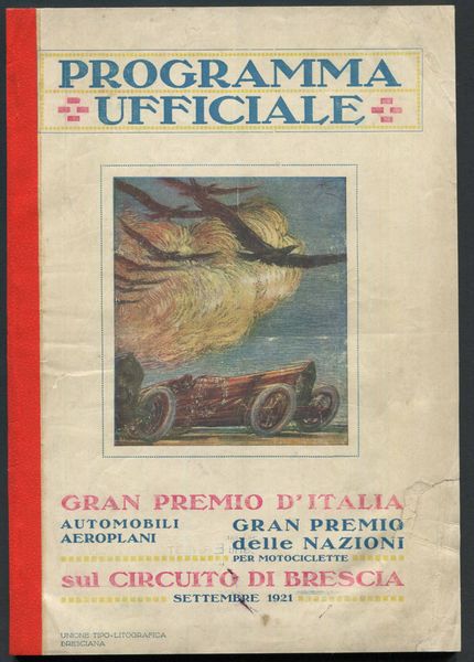 1921, Brescia, Circuito Internazionale Automobilistico - Aereo, Programma Ufficiale  - Asta Filatelia e Storia Postale - Associazione Nazionale - Case d'Asta italiane