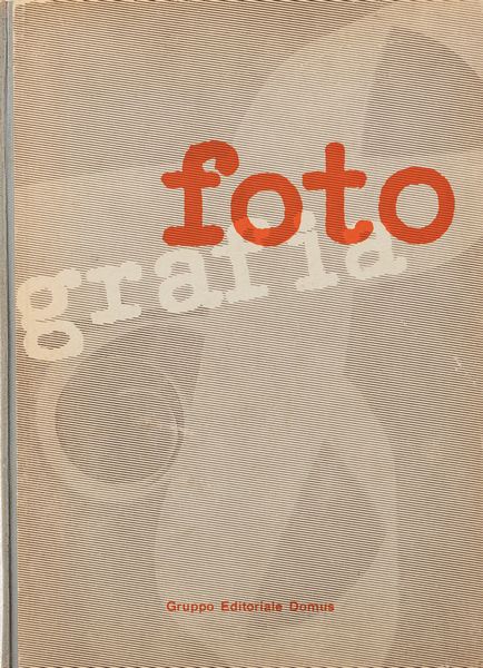 AUTORI VARI : Fotografia, prima rassegna dell'attivit fotografica in Italia  - Asta Fotografia  - Associazione Nazionale - Case d'Asta italiane