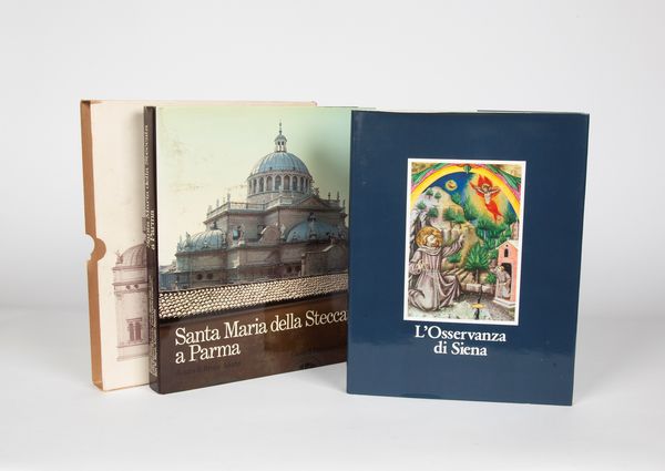 M. Bertagna. L'osservanza di Siena - B. Adorni. Santa Maria della Steccata a Parma  - Asta Asta a Tempo - Libri d'Arte e da Collezione - Associazione Nazionale - Case d'Asta italiane