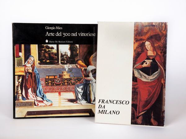 2 Volumi sulla pittura veneta: Mauro Lucco, Francesco da Milano; Giorgio Mies, Arte del '500 nel Vittoriese.  - Asta Asta a Tempo - Libri d'Arte e da Collezione - Associazione Nazionale - Case d'Asta italiane