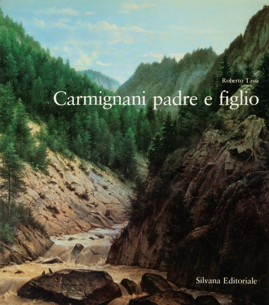Roberto Tassi. Carmignani, padre e figlio  - Asta Asta a Tempo - Libri d'Arte e da Collezione - Associazione Nazionale - Case d'Asta italiane