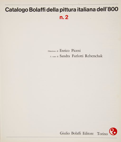 Enrico Piceni. Catalogo Bolaffi della pittura italiana dell'800 Numero 2/1969. Copia autografata da Enrico Piceni  - Asta Asta a Tempo - Libri d'Arte e da Collezione - Associazione Nazionale - Case d'Asta italiane