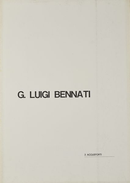 BENNATI LUIGI (n. 1929) : Cartella composta da n. 3 fogli.  - Asta Asta 394 | ARTE MODERNA E CONTEMPORANEA Virtuale - Associazione Nazionale - Case d'Asta italiane