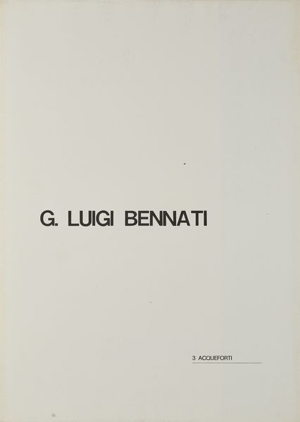 BENNATI LUIGI (n. 1929) : Cartella composta da n.3 fogli.  - Asta Asta 394 | ARTE MODERNA E CONTEMPORANEA Virtuale - Associazione Nazionale - Case d'Asta italiane
