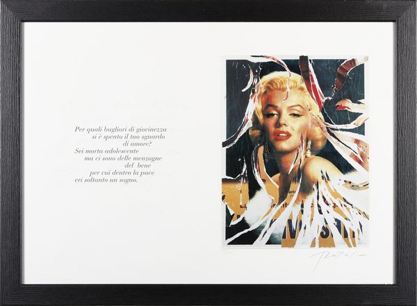 ROTELLA MIMMO (1918 - 2006) : Marilyn, Bellezza eterna.  - Asta Asta 394 | ARTE MODERNA E CONTEMPORANEA Virtuale - Associazione Nazionale - Case d'Asta italiane