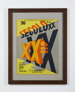 DEPERO FORTUNATO (1892 - 1960) : Secolo XX. Rivista originale completa.  - Asta Asta 394 | ARTE MODERNA E CONTEMPORANEA Virtuale - Associazione Nazionale - Case d'Asta italiane