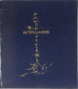 DALI' SALVADOR (1904 - 1989) : Pater Noster.  - Asta Asta 394 | ARTE MODERNA E CONTEMPORANEA Virtuale - Associazione Nazionale - Case d'Asta italiane