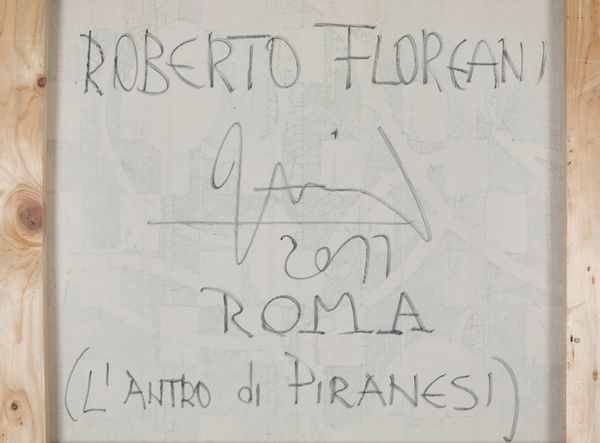 ROBERTO FLOREANI : Roma V (L'antro di Piranesi)  - Asta Opere di arte moderna e dalla Collezione di Eugenio Battisti - Associazione Nazionale - Case d'Asta italiane
