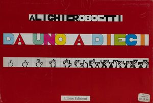 ALIGHIERO BOETTI - Da uno a dieci