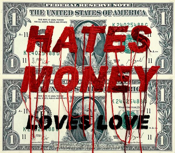 Peter HIDE 311065 : Hates Money, Loves Love  - Asta Arte moderna e contemporanea  - Associazione Nazionale - Case d'Asta italiane
