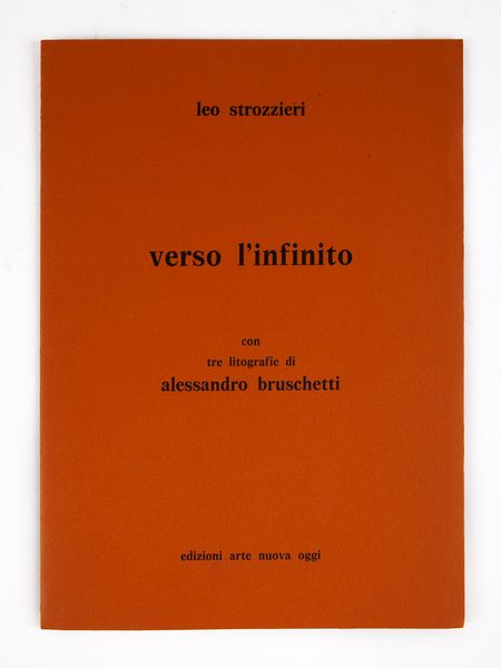 Alessandro Bruschetti : Verso l'infinito  - Asta Arte moderna e contemporanea - Associazione Nazionale - Case d'Asta italiane