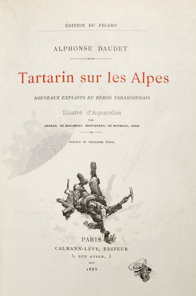 Daudet, Alphonse : Aventures prodigieuses de Tartarin de Tarascon  - Asta Libri, Autografi e Stampe - Associazione Nazionale - Case d'Asta italiane
