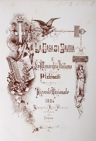 La Casa di Savoia e la monarchia italiana. Plebisciti. Ricordo nazionale  - Asta Libri, Autografi e Stampe - Associazione Nazionale - Case d'Asta italiane