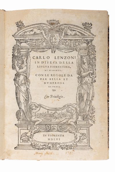 Lenzoni Carlo : In difesa della lingua fiorentina  - Asta Libri, Autografi e Stampe - Associazione Nazionale - Case d'Asta italiane