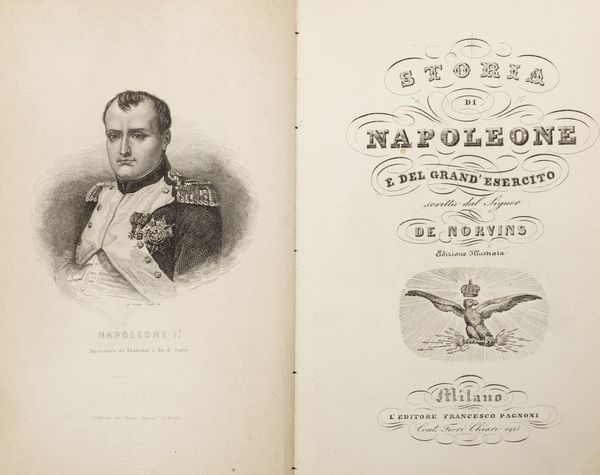 J. De Norvins : Storia di Napoleone e del Grand'esercito  - Asta Libri, Autografi e Stampe - Associazione Nazionale - Case d'Asta italiane