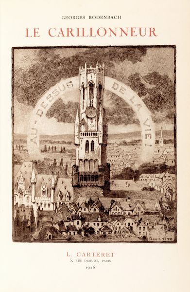 Georges Rodenbach, : Le carillonneur  - Asta Libri, Autografi e Stampe - Associazione Nazionale - Case d'Asta italiane