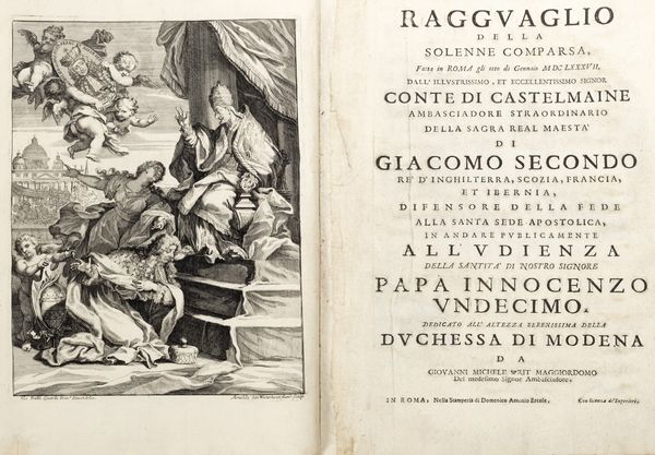 John Michael Wright : Ragguaglio della solenne comparsa, fatta in Roma gli otto di gennaio 1687 dall'illustrissimo conte di Castelmaine ambasciadore straordinario.  - Asta Libri, Autografi e Stampe - Associazione Nazionale - Case d'Asta italiane
