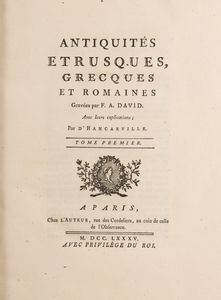 François-Anne  David, : Antiquites Etrusques, grecques et romaines  - Asta Libri, Autografi e Stampe - Associazione Nazionale - Case d'Asta italiane