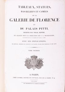 Firenze, Galleria degli Uffizi - Mongez, Antoine. - Tableaux, Statues, Bas-Reliefs et camées, de la Galerie de Florence et du Palais Pitti, dessinés par M. Wicar, peintre, et gravés sous la direction de M. Lacombe, peintre