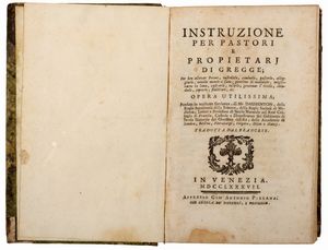 Louis Jean Marie Daubenton : Instruzione per pastori e propietarj di gregge; per ben allevar pecore, custodirle, condurle, pascerle...  - Asta Libri, Autografi e Stampe - Associazione Nazionale - Case d'Asta italiane