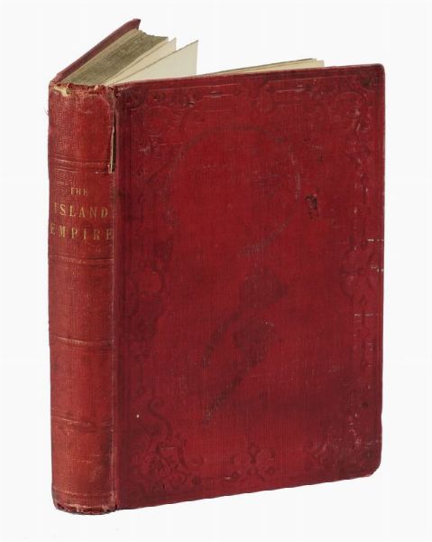 The island empire; or, the scenes of the first exile of the Emperor Napoleon I. Together with a narrative of his residence on the island of Elba...  - Asta Libri, autografi e manoscritti - Associazione Nazionale - Case d'Asta italiane