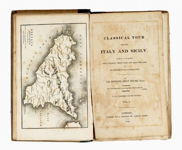 RICHARD COLT HOARE : A classical tour through Italy and Sicily [...]. Vol I (-II).  - Asta Libri, autografi e manoscritti - Associazione Nazionale - Case d'Asta italiane
