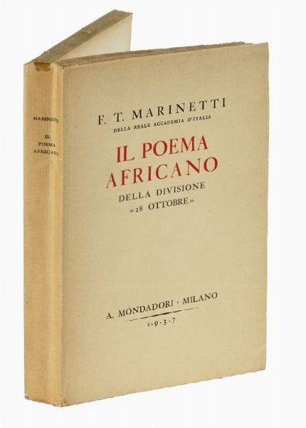 Filippo Tommaso Marinetti : Dedica autografa su libro Poema africano della Divisione 28 Ottobre.  - Asta Libri, autografi e manoscritti - Associazione Nazionale - Case d'Asta italiane